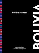 Raymond Depardon: Bolivia