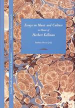 Essays on Music and Culture in Honor of Herbert Kellman