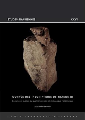 Corpus des inscriptions de Thasos III