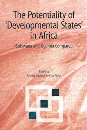 The Potentiality of Developmental States in Africa