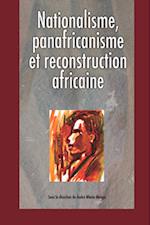 Nationalisme Panafricanisme Et Reconstru