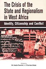 The Crisis of the State and Regionalism in West Africa