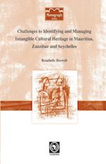 Challenges to Identifying and Managing Intangible Cultural Heritage in Mauritius, Zanzibar and Seychelles