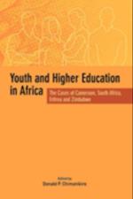 Youth and Higher Education in Africa. The Cases of Cameroon, South Africa, Eritrea and Zimbabwe