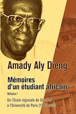 M Moires D'Un Tudiant Africain. Volume I