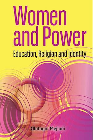 Women and Power. Education, Religion and Identity