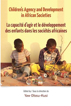 Children's Agency and Development in African Societies