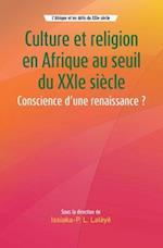 Culture et religion en Afrique au seuil du XXIe siècle