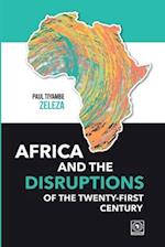 Africa and the Disruptions of the Twenty-first Century 