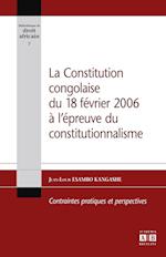 La Constitution congolaise du 18 février 2006 à l'épreuve du constitutionnalisme