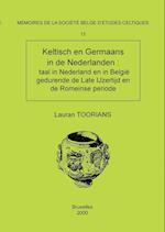 Memoire N13 - Keltisch En Germaans in de Nederlanden