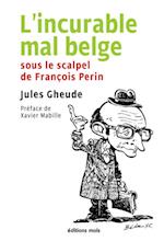 L'incurable mal belge