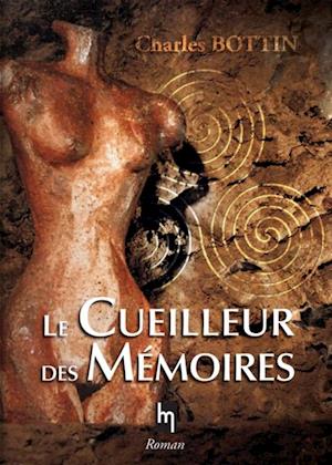 Le cueilleur de memoires