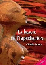 La beaute de l'imperfection