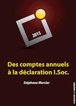 Des comptes annuels a la declaration I.Soc.