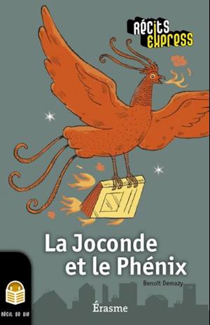 La Joconde et le Phenix