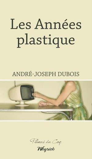 Les Annees plastique