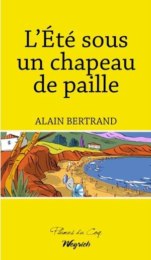 L'ete sous un chapeau de paille