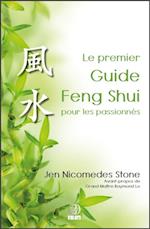 Le premier Guide Feng Shui pour les passionnes