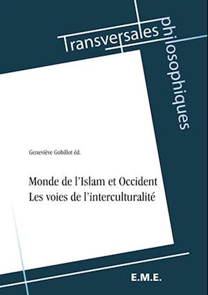 Monde de l''Islam et Occident