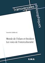 Monde de l''Islam et Occident