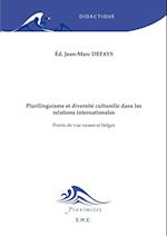 Plurilinguisme et diversité culturelle dans les relations internationales