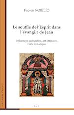 Le souffle de l'Esprit dans l'évangile de Jean