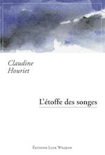 L'etoffe des songes