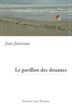 Le pavillon des douanes