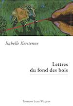 Lettres du fond des bois