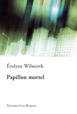 Papillon mortel