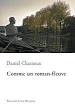 Comme un roman-fleuve