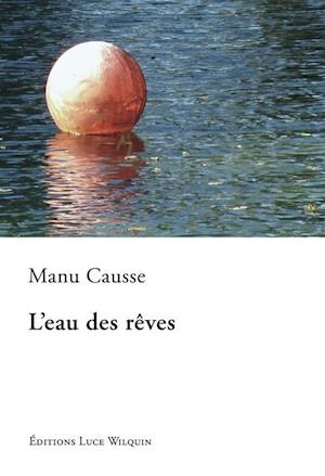 L'eau des reves