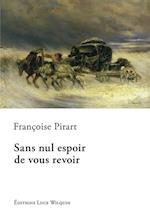 Sans nul espoir de vous revoir