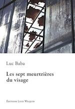 Les sept meurtrieres du visage