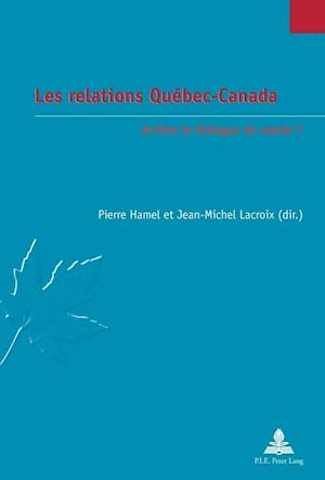 Les Relations Quebec-Canada
