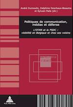 Politiques de Communication, Medias Et Defense