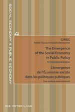 The Emergence of the Social Economy in Public Policy / L’émergence de l’Économie sociale dans les politiques publiques