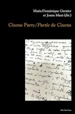 Cixous Party/«partie» de Cixous