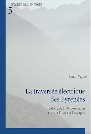 La Traversee Electrique Des Pyrenees