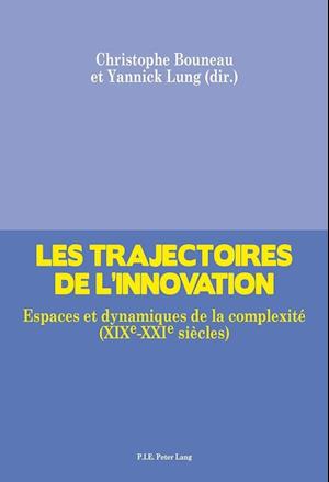 Les Trajectoires de L'Innovation