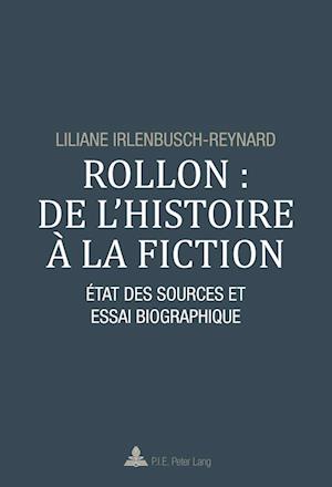 Rollon: de l'Histoire A La Fiction