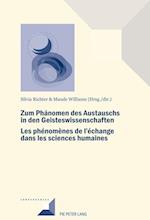 Zum Phanomen Des Austauschs in Den Geistwissenschaften/Les Phenomenes de l'Echange Dans Les Sciences Humaines