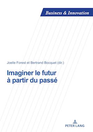 Imaginer Le Futur À Partir Du Passé