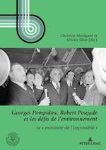 Georges Pompidou, Robert Poujade et les défis de l’environnement