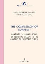 The Completion of Eurasia ?