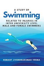 A Study of Swimming Related to Injuries in Inter University Level Male and Female Swimmers 