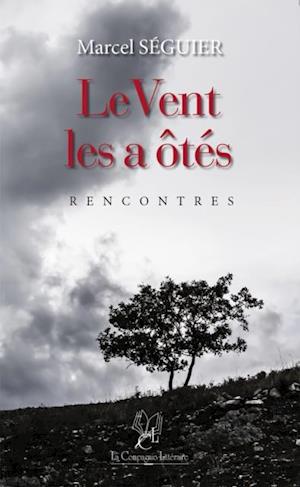 Le vent les a ôtés