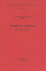 Temps Et Aspects. Actes Du Colloque Du Cnrs. Paris, 23-25 Octobre 1985