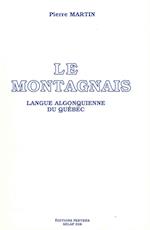 Le Montagnais. Langue Algonquienne Du Quebec